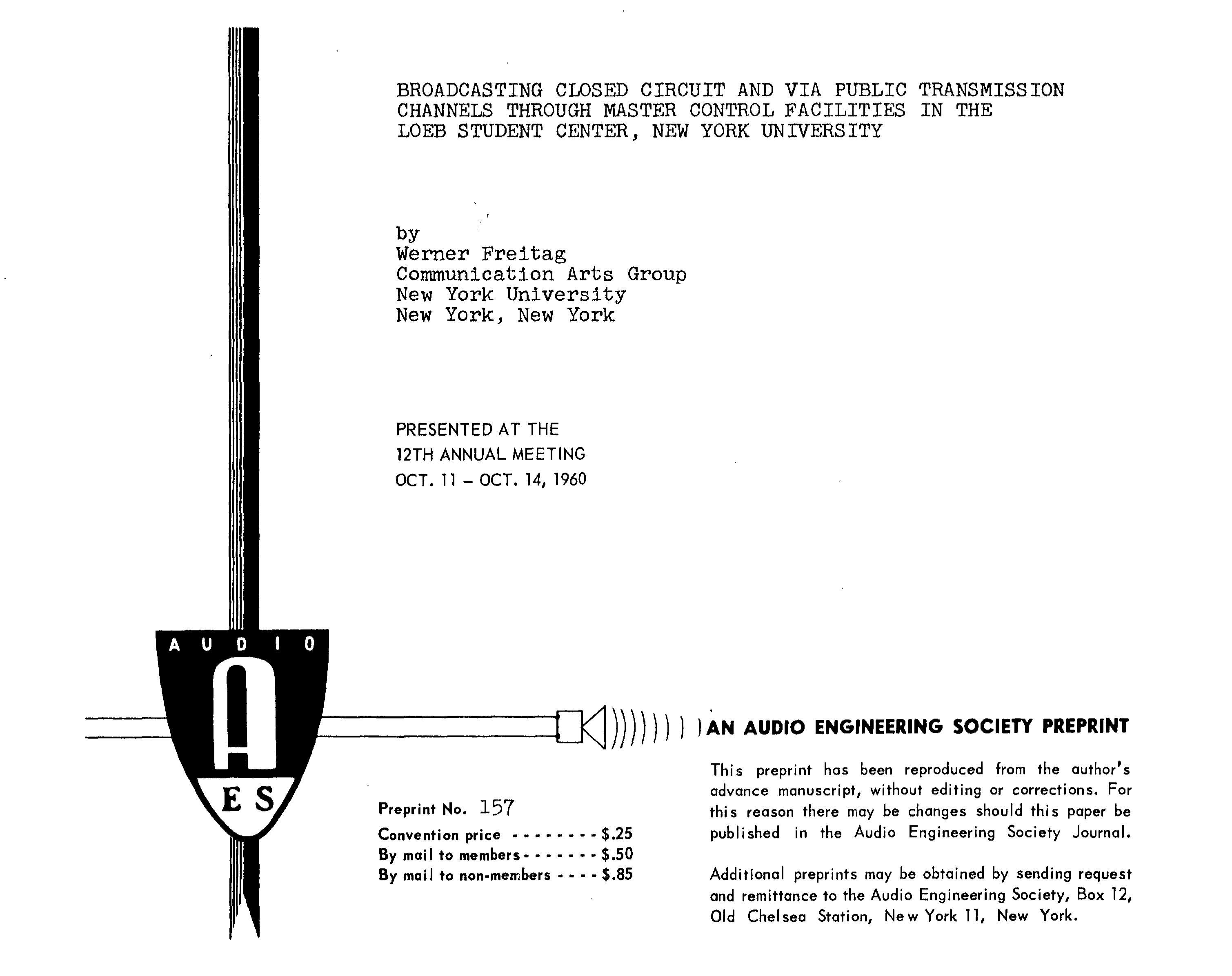 AES E-Library » Broadcasting Closed Circuit and Via Public Transmission Channels Through Master Control Facilities in the Loeb Student Center, ...
